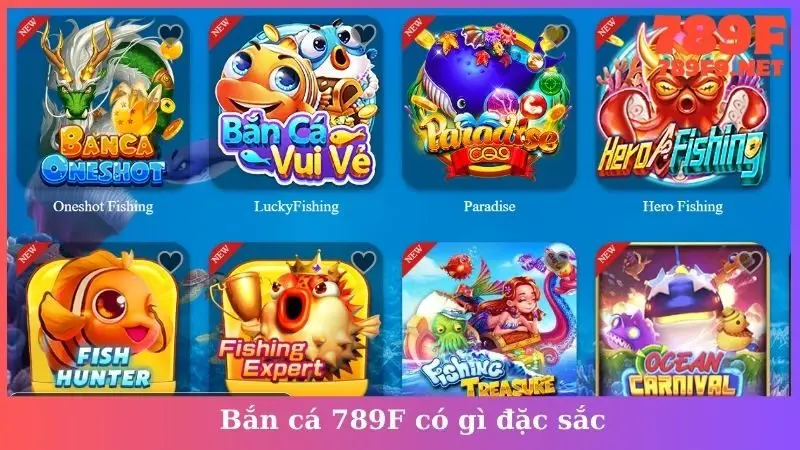Bắn cá 789F có gì đặc sắc