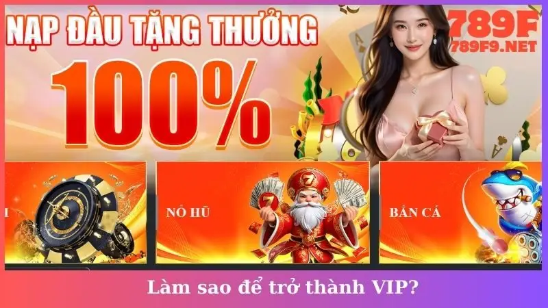 Làm sao để trở thành VIP?