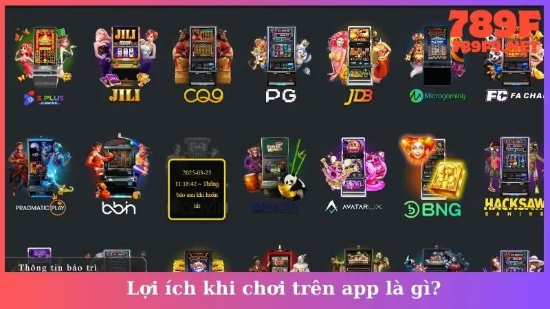 Lợi ích khi chơi trên app là gì?